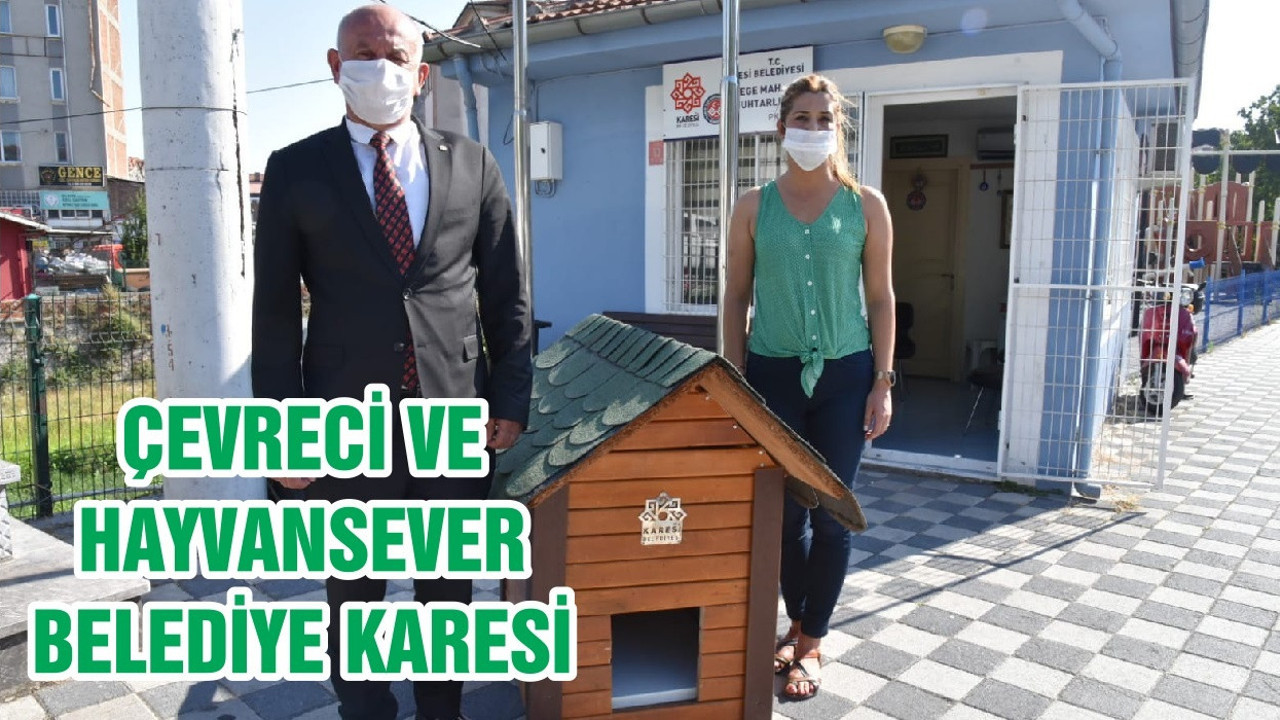 ÇEVRECİ VE HAYVANSEVER BELEDİYE KARESİ