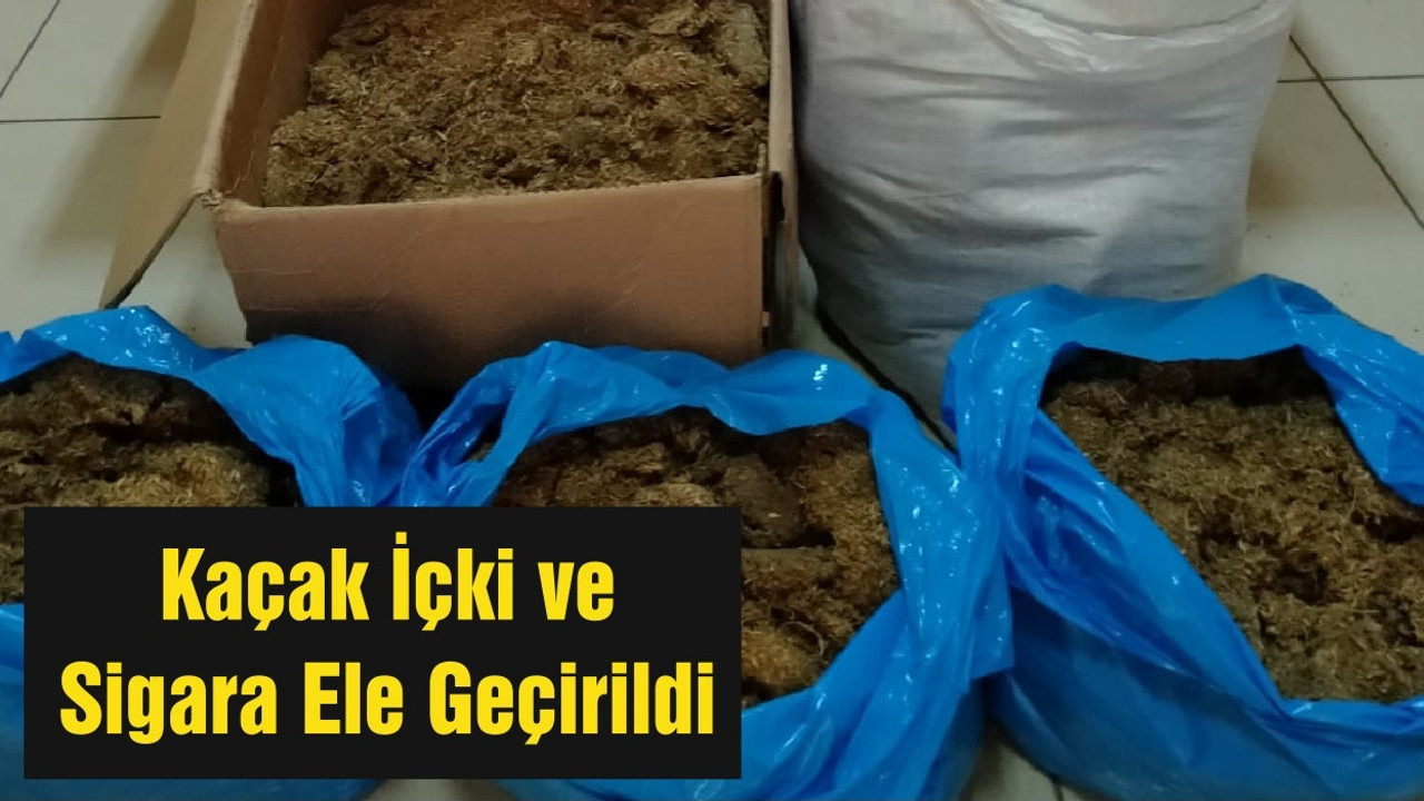 Kaçak İçki ve Sigara Ele Geçirildi