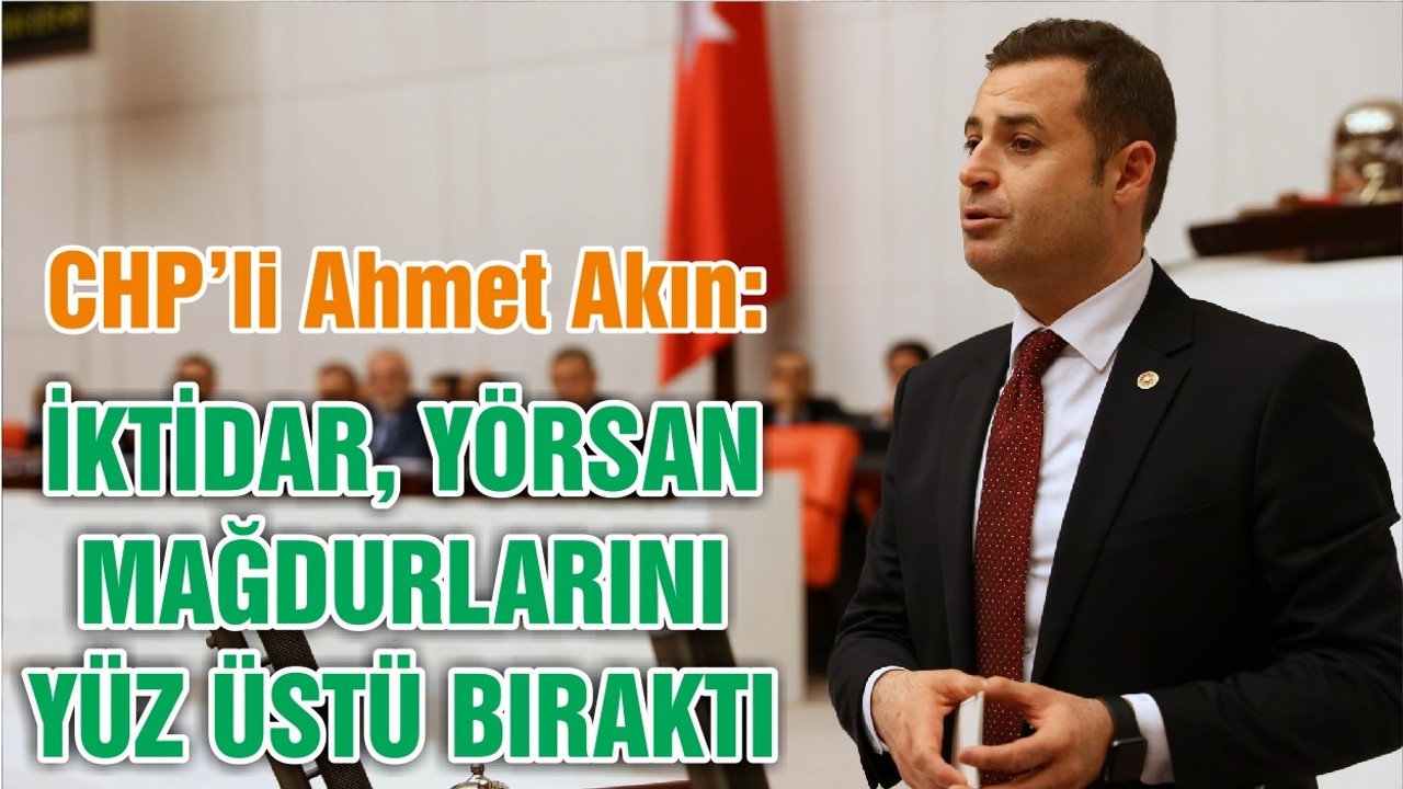 İKTİDAR, YÖRSAN MAĞDURLARINI YÜZ ÜSTÜ BIRAKTI