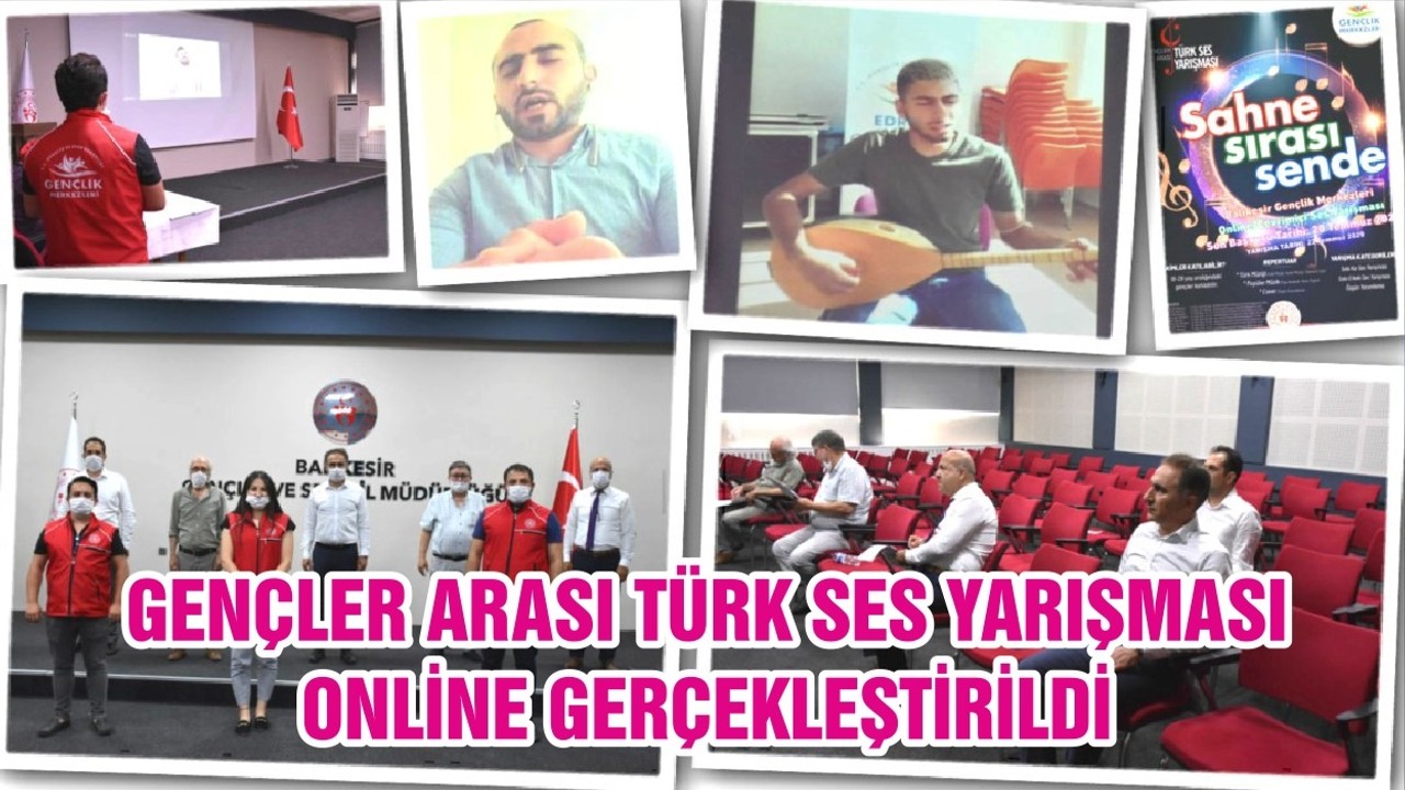 GENÇLER ARASI TÜRK SES YARIŞMASI ONLİNE GERÇEKLEŞTİRİLDİ