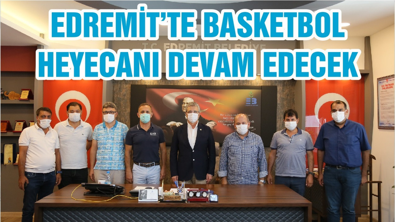 EDREMİT’TE BASKETBOL HEYECANI DEVAM EDECEK