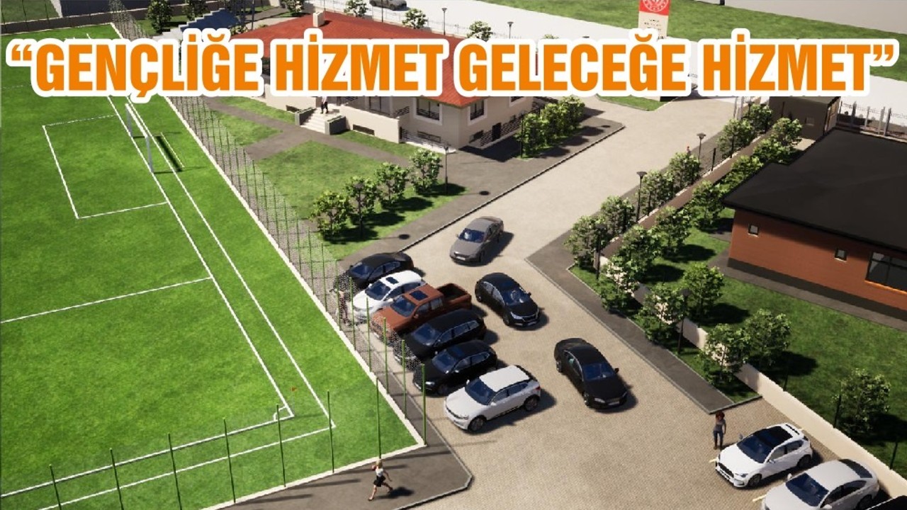 “GENÇLİĞE HİZMET GELECEĞE HİZMET”