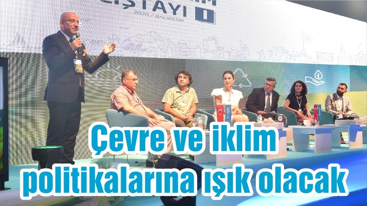 Çevre ve iklim politikalarına ışık olacak