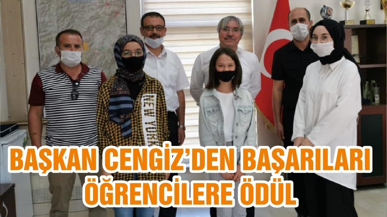 BAŞKAN CENGİZ’DEN BAŞARILARI ÖĞRENCİLERE ÖDÜL