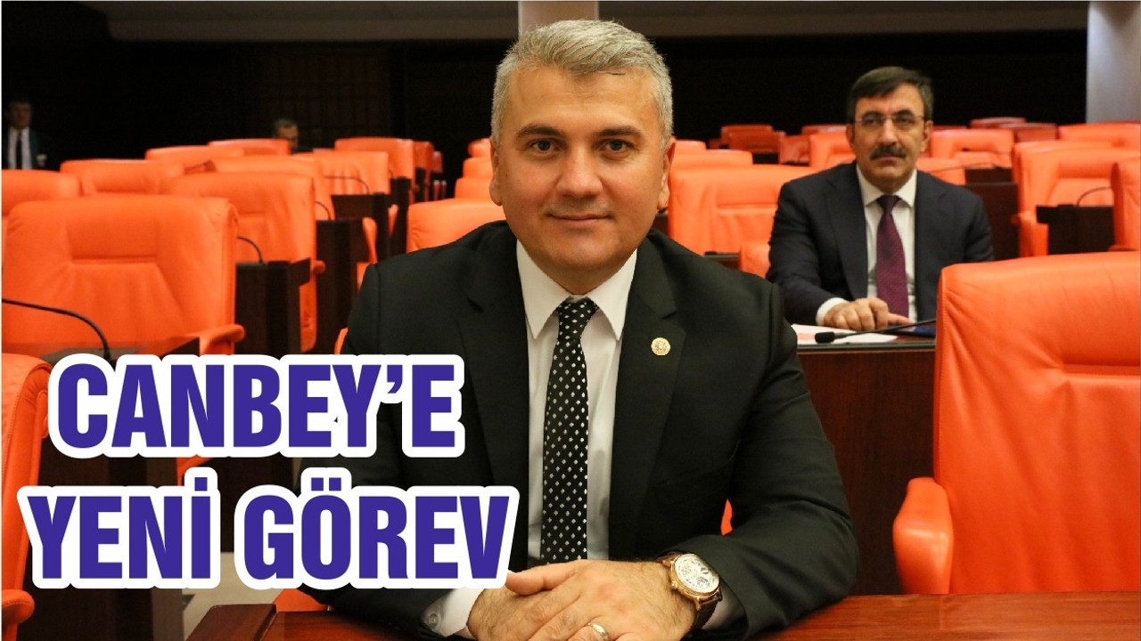 CANBEY’E YENİ GÖREV