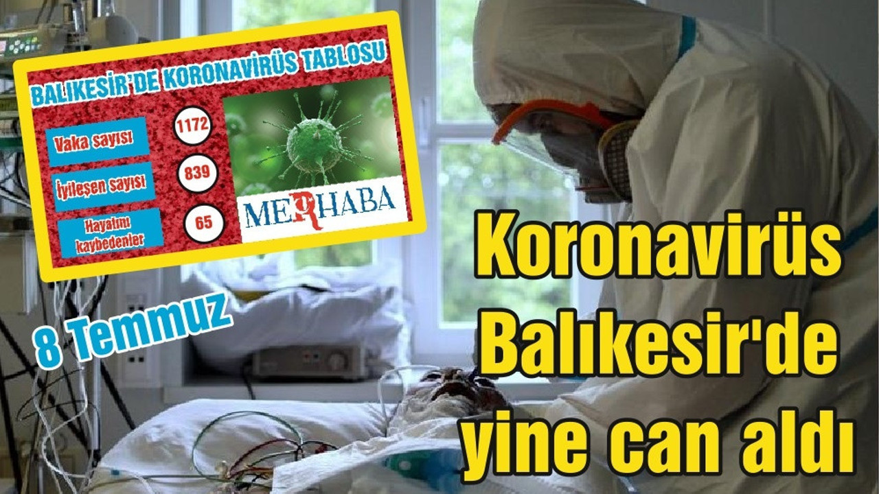 Koronavirüs Balıkesir'de yine can aldı