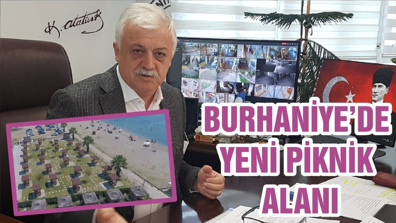 BURHANİYE’DE YENİ PİKNİK ALANI