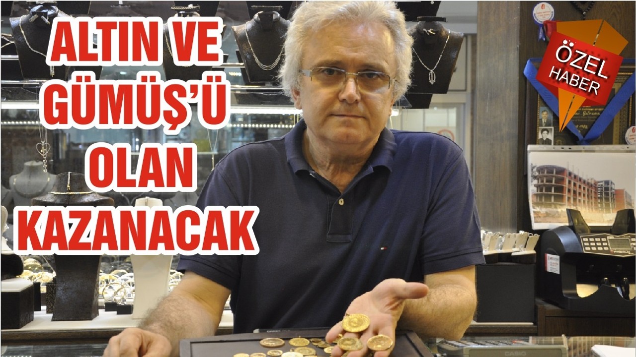ALTIN VE GÜMÜŞ’Ü OLAN KAZANACAK