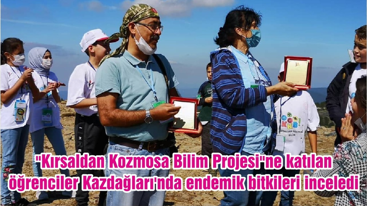 "Kırsaldan Kozmosa Bilim Projesi"ne katılan öğrenciler Kazdağları'nda endemik bitkileri inceledi