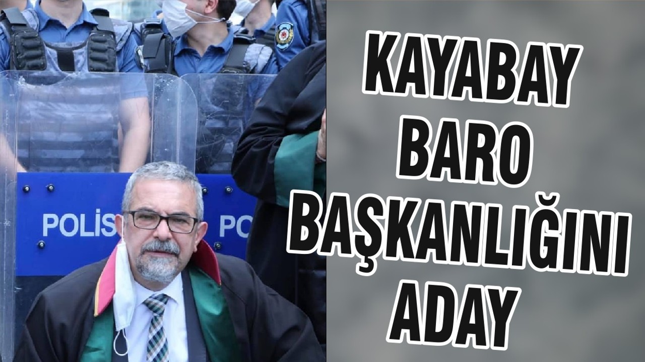 KAYABAY BARO BAŞKANLIĞINI ADAY