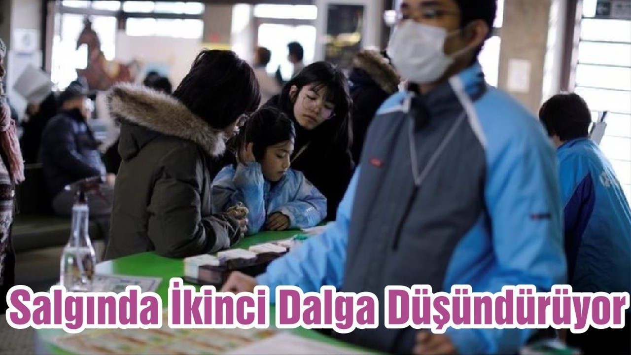 Salgında İkinci Dalga Düşündürüyor
