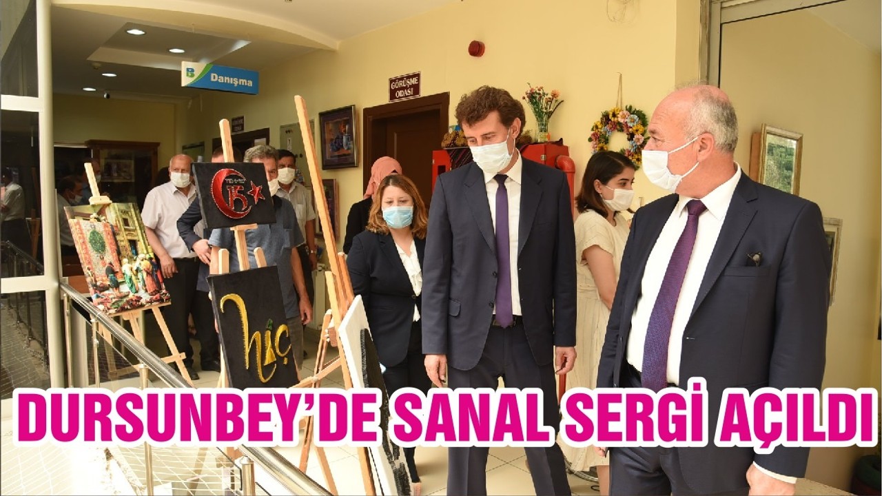 DURSUNBEY’DE SANAL SERGİ AÇILDI