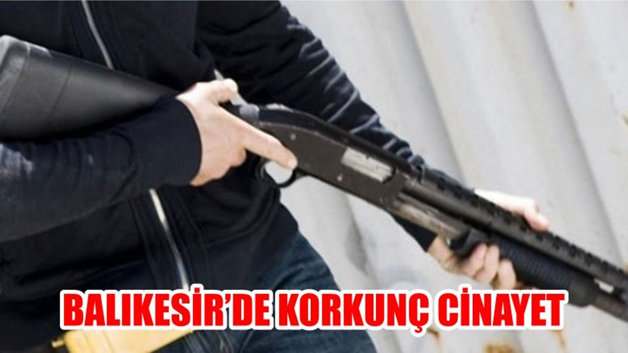 Balıkesir'de Cinayet
