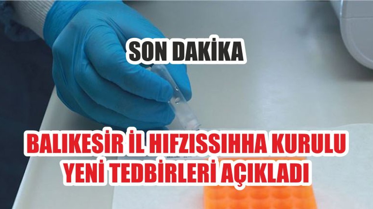COVİD-19 TEDBİRLERİNE BİR YENİSİ EKLENDİ