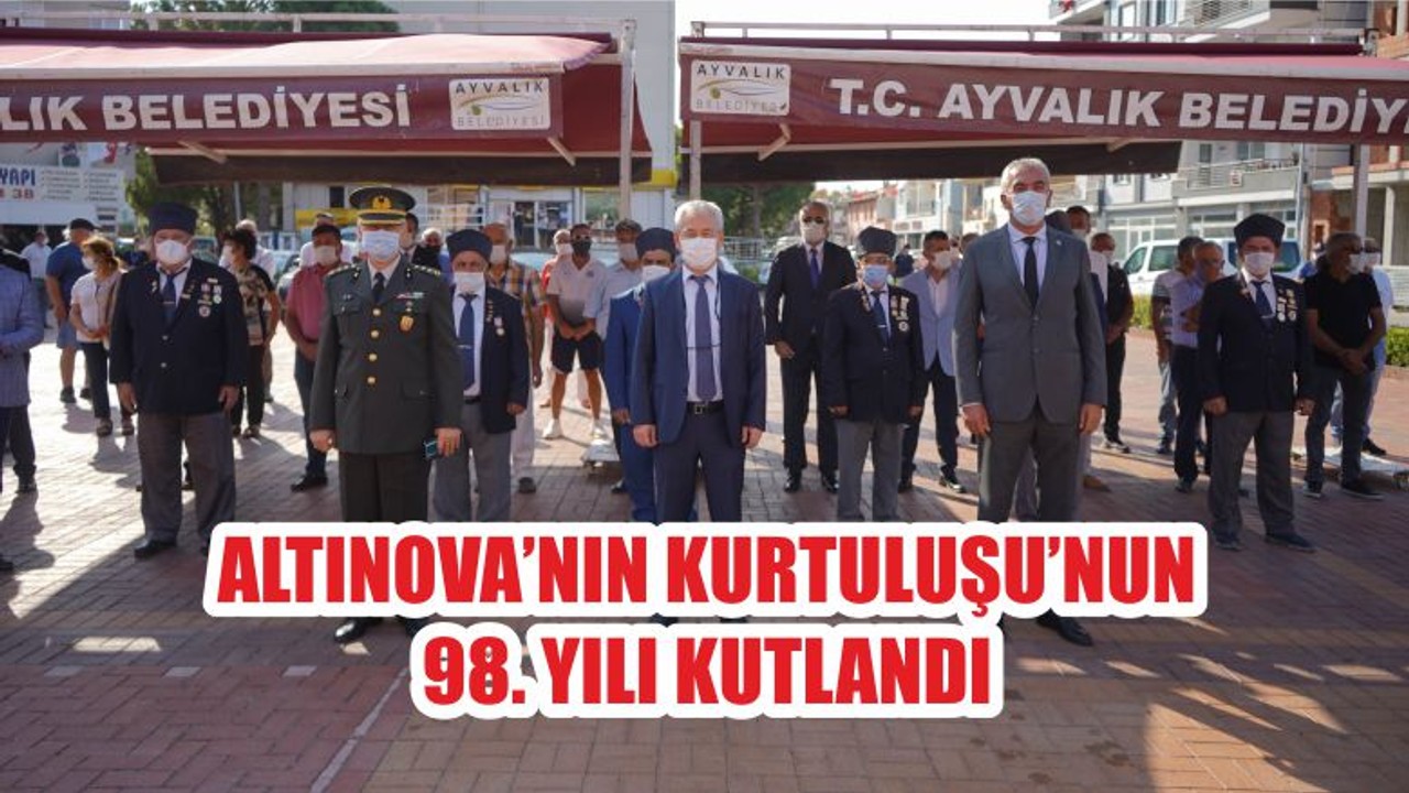 ALTINOVA’NIN KURTULUŞU’NUN 98. YILI KUTLANDI