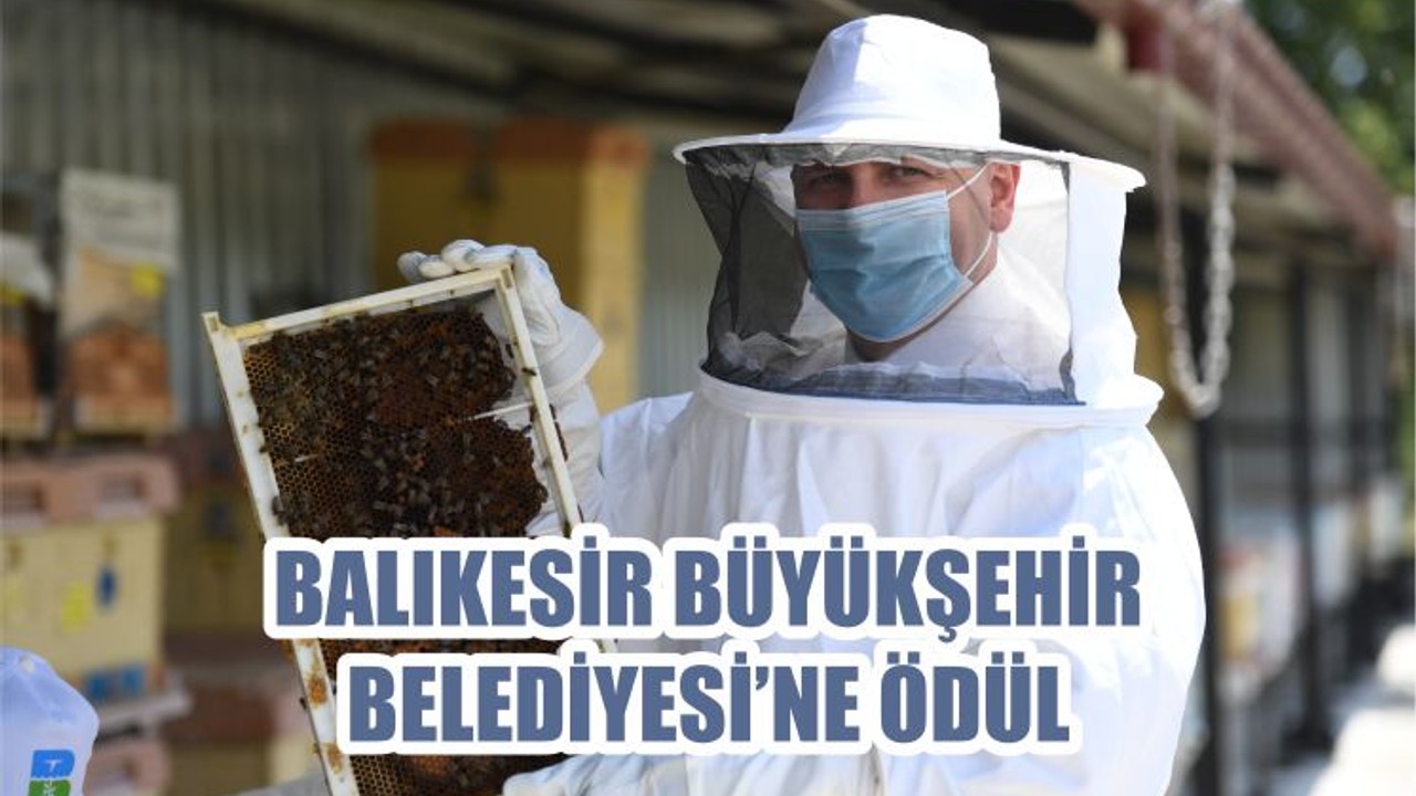 BALIKESİR BÜYÜKŞEHİR BELEDİYESİ’NE ÖDÜL
