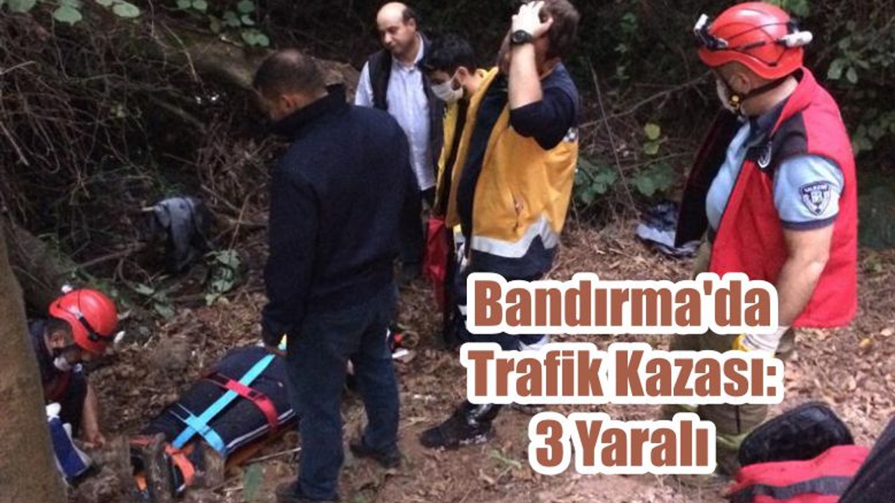 Bandırma'da Trafik Kazası: 3 Yaralı