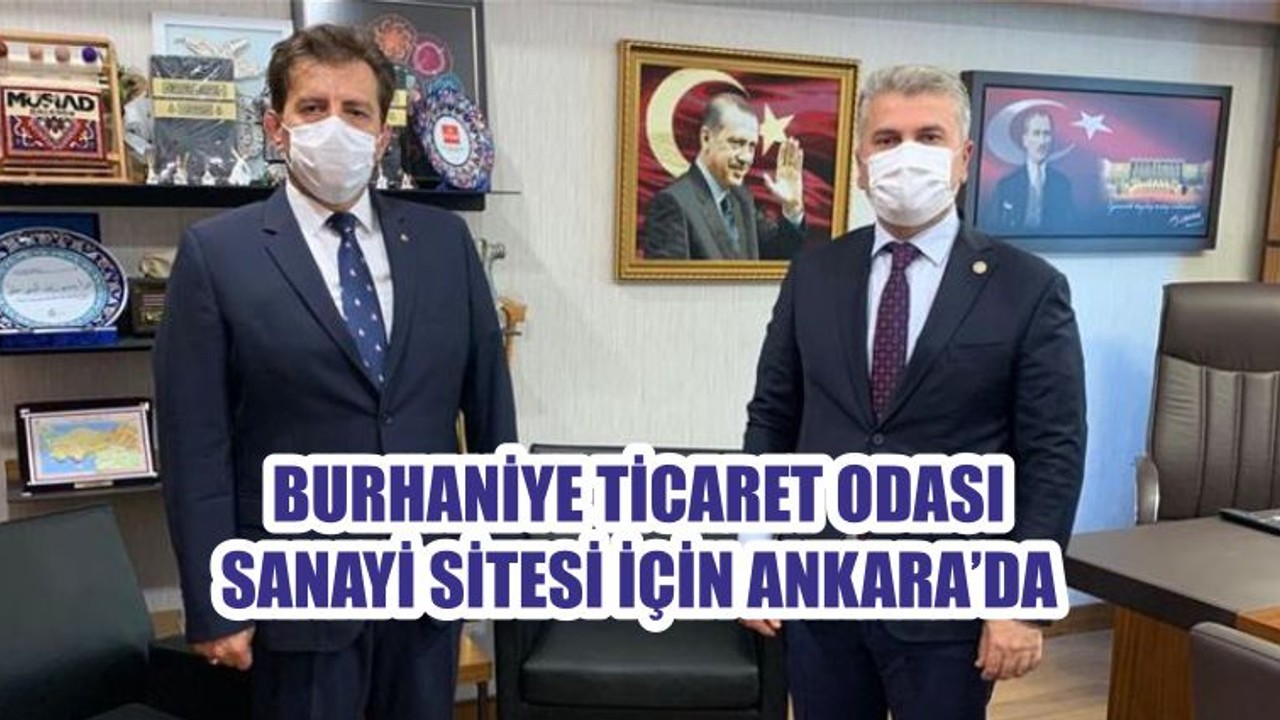 BURHANİYE TİCARET ODASI SANAYİ SİTESİ İÇİN ANKARA’DA