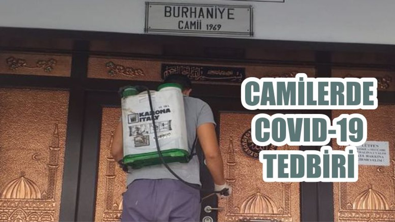CAMİLERDE COVID-19 TEDBİRİ