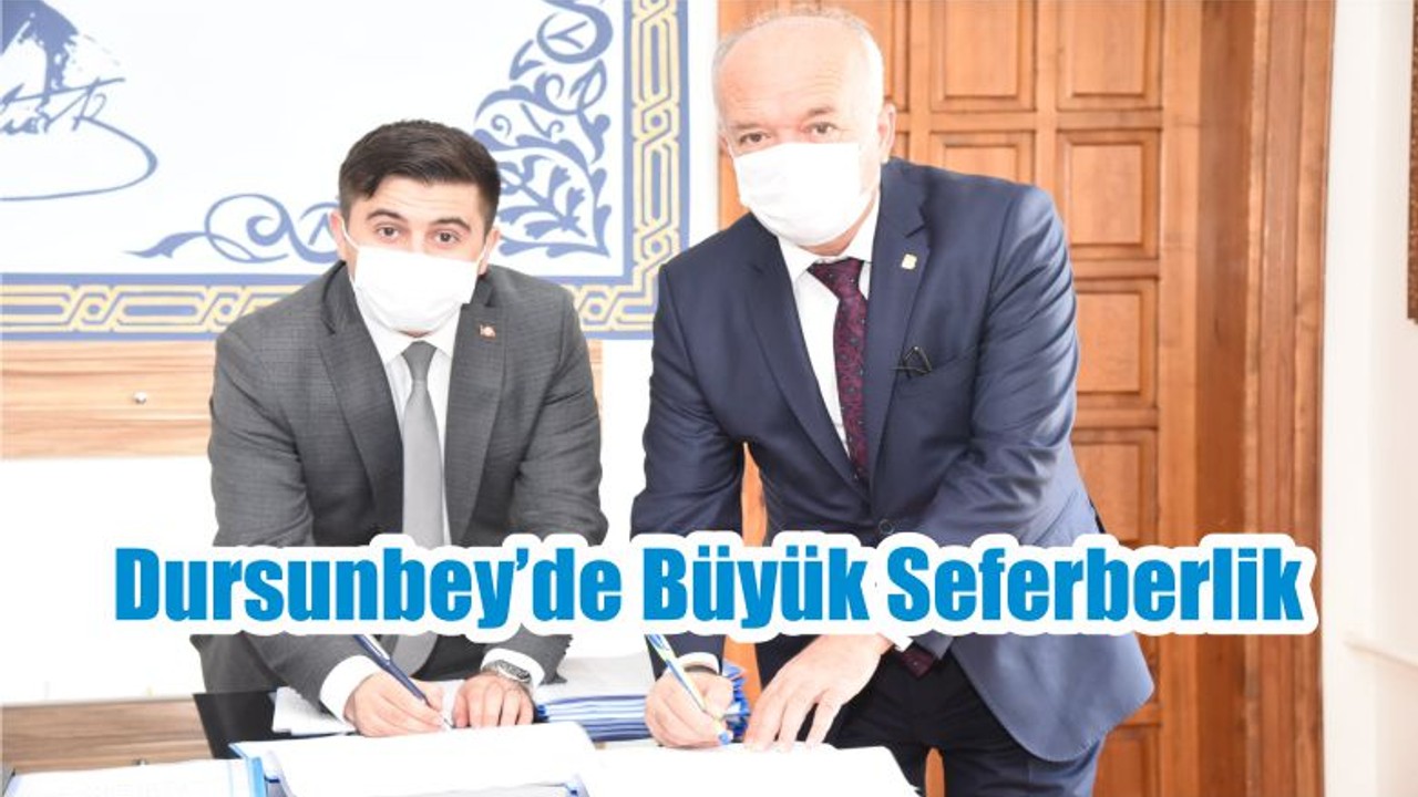 Dursunbey’de Büyük Seferberlik