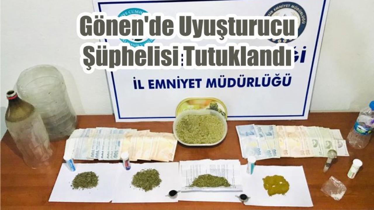 Gönen'de Uyuşturucu Şüphelisi Tutuklandı