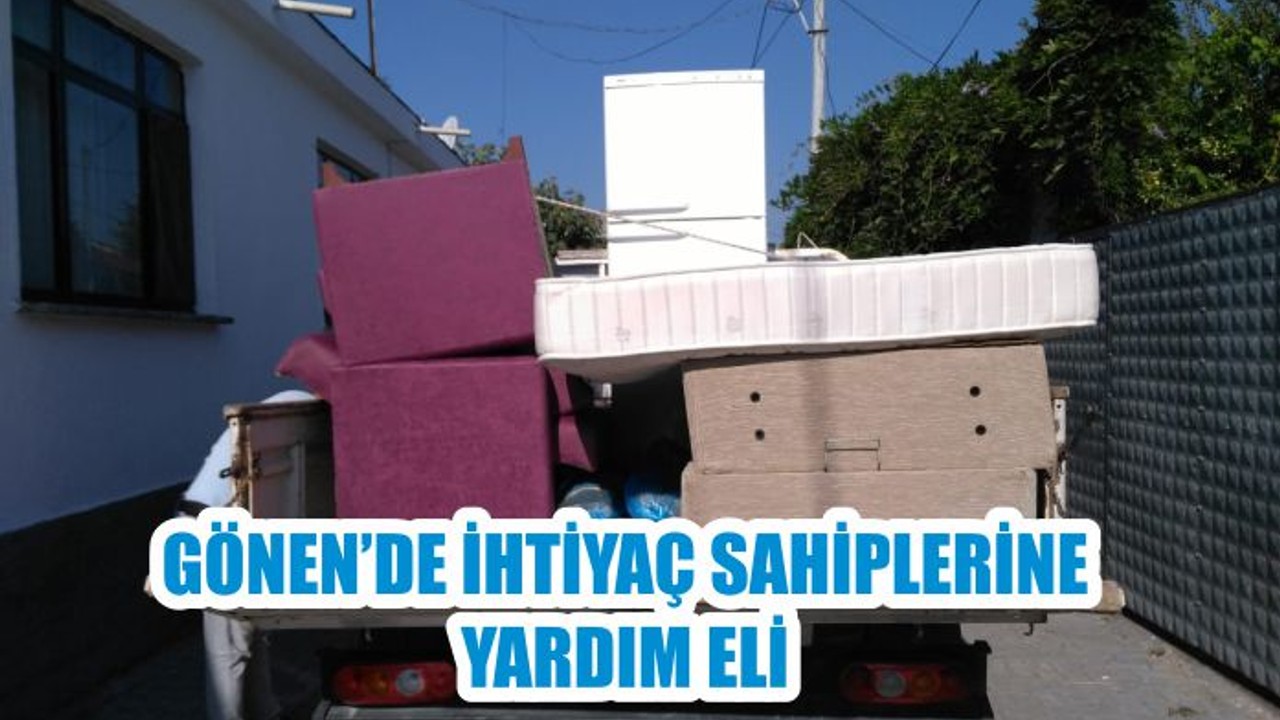 GÖNEN’DE İHTİYAÇ SAHİPLERİNE YARDIM ELİ