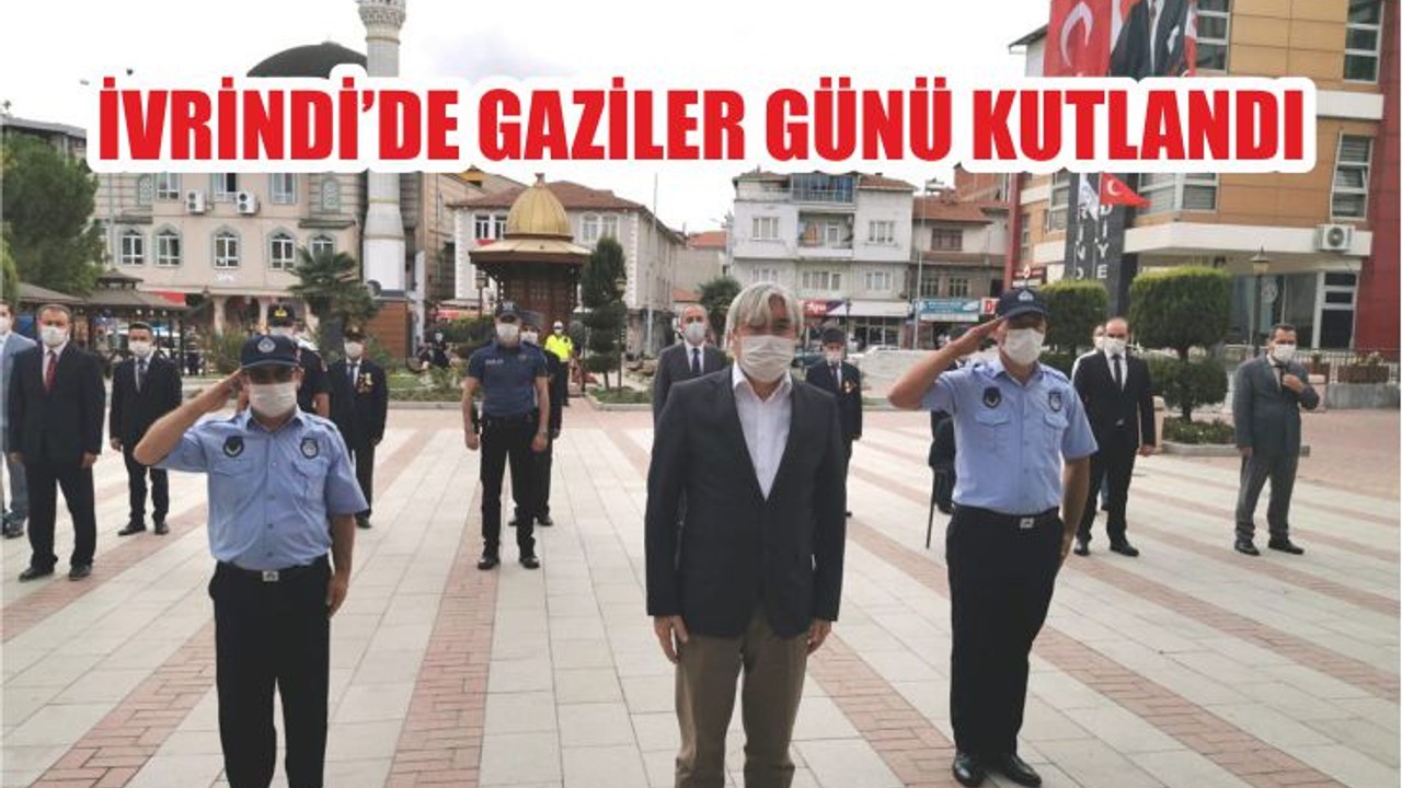 İVRİNDİ’DE GAZİLER GÜNÜ KUTLANDI