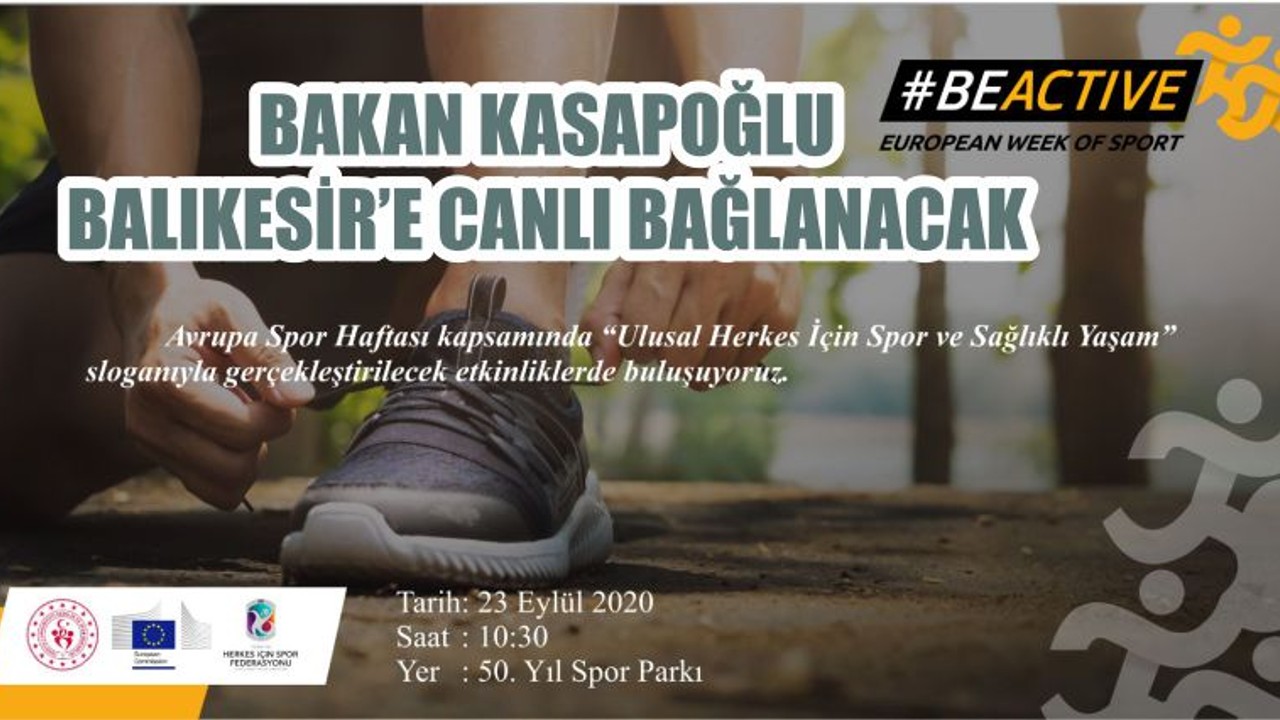 BAKAN KASAPOĞLU BALIKESİR’E CANLI BAĞLANACAK