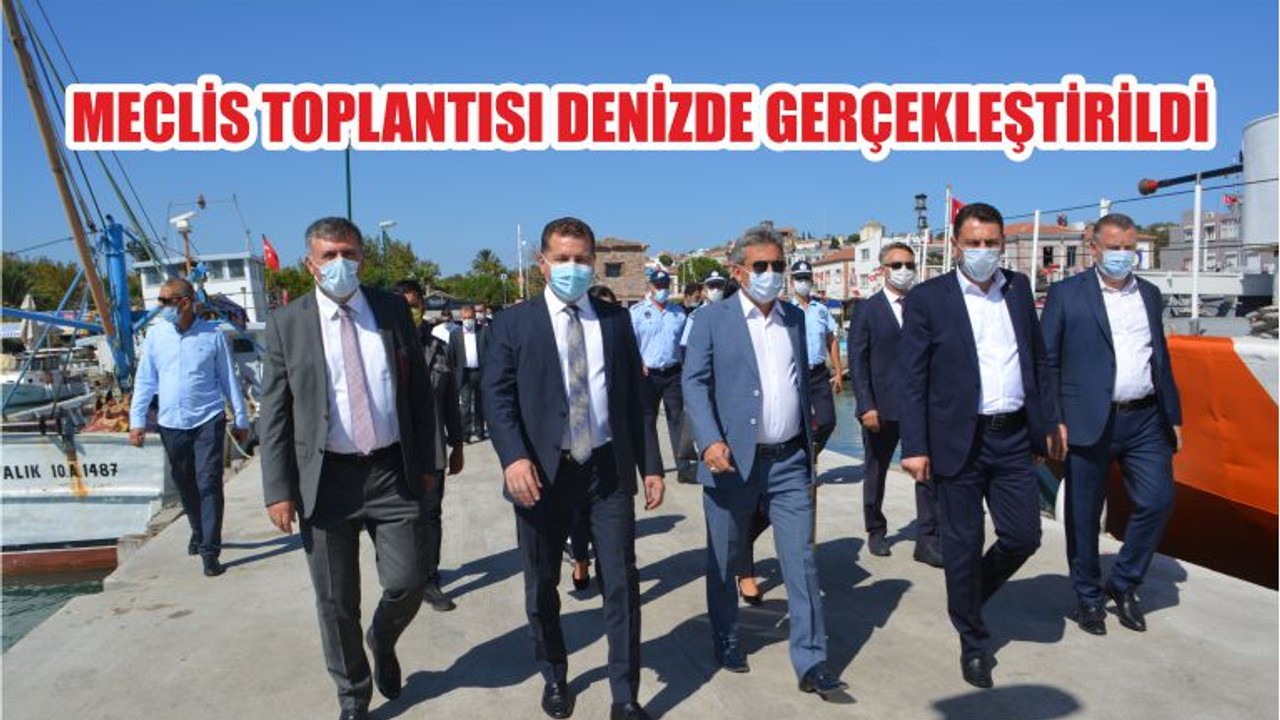 MECLİS TOPLANTISI DENİZDE GERÇEKLEŞTİRİLDİ