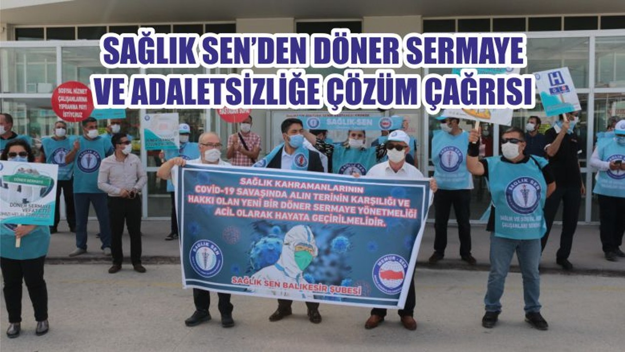 SAĞLIK SEN’DEN DÖNER SERMAYE VE ADALETSİZLİĞE ÇÖZÜM ÇAĞRISI