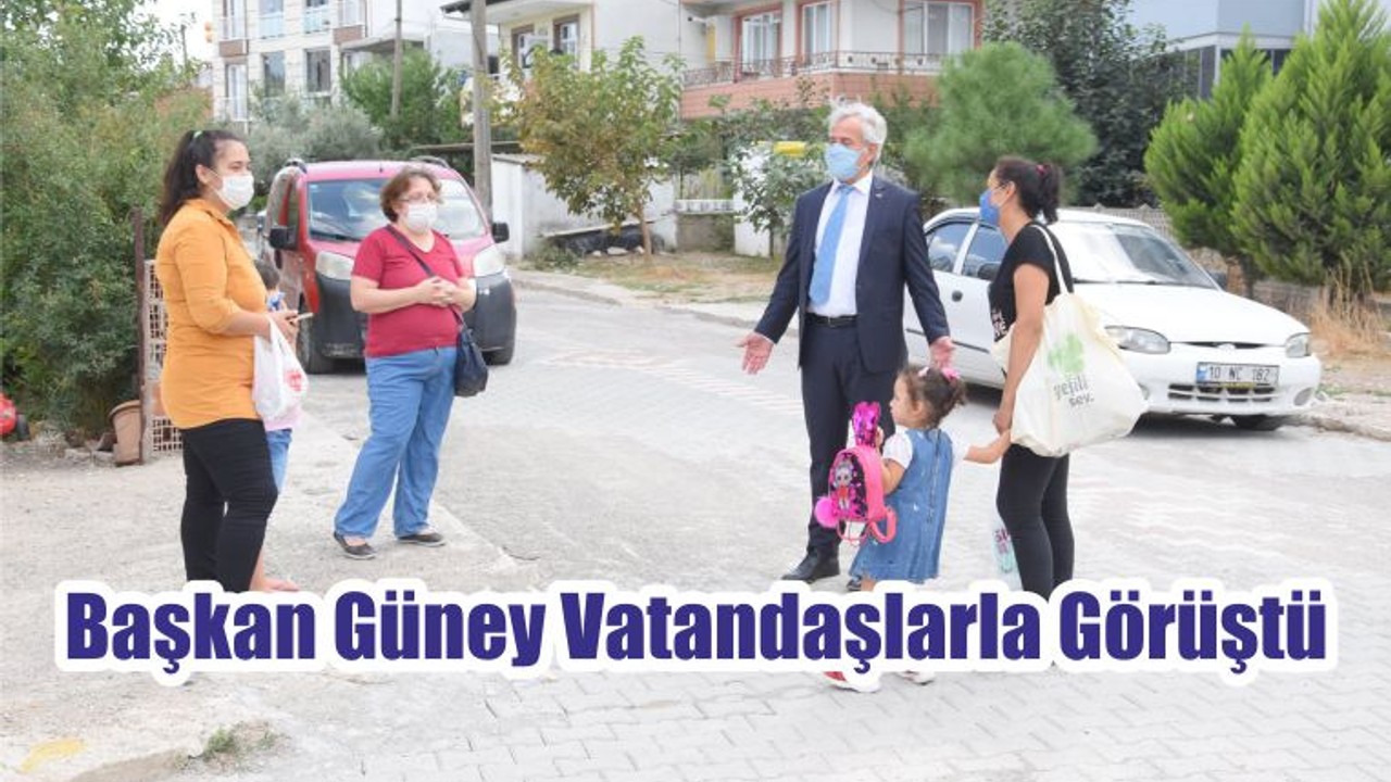 Başkan Güney Vatandaşlarla Görüştü