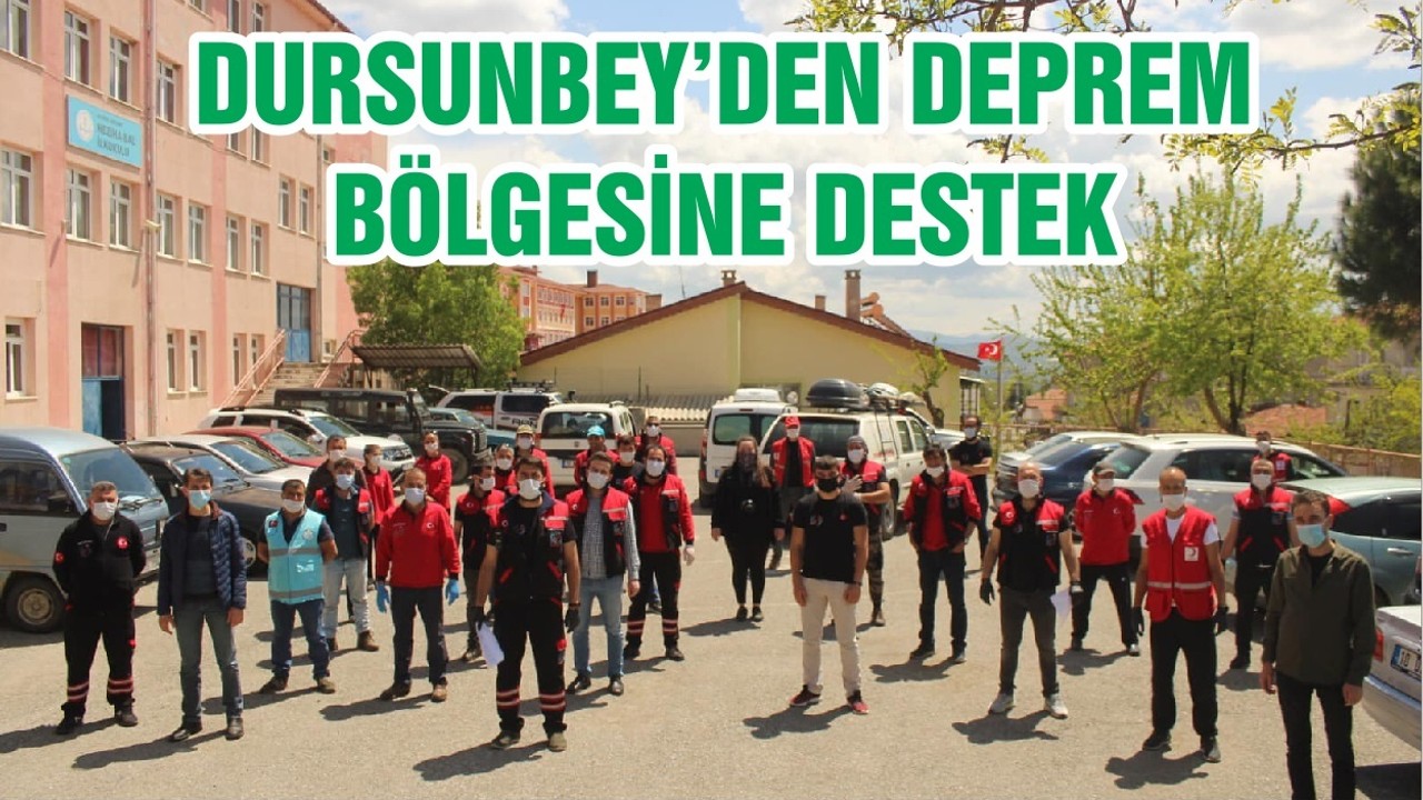 DURSUNBEY’DEN DEPREM BÖLGESİNE DESTEK
