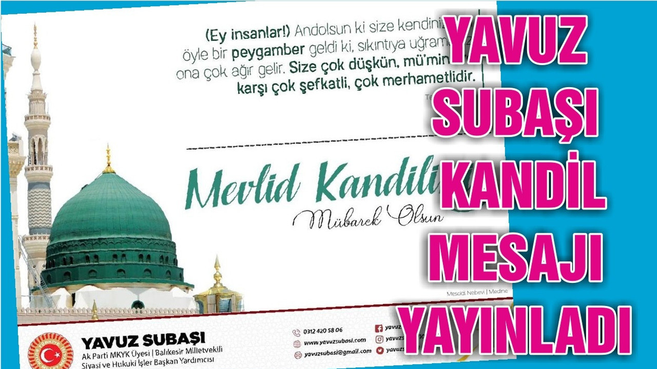YAVUZ SUBAŞI KANDİL MESAJI YAYINLADI