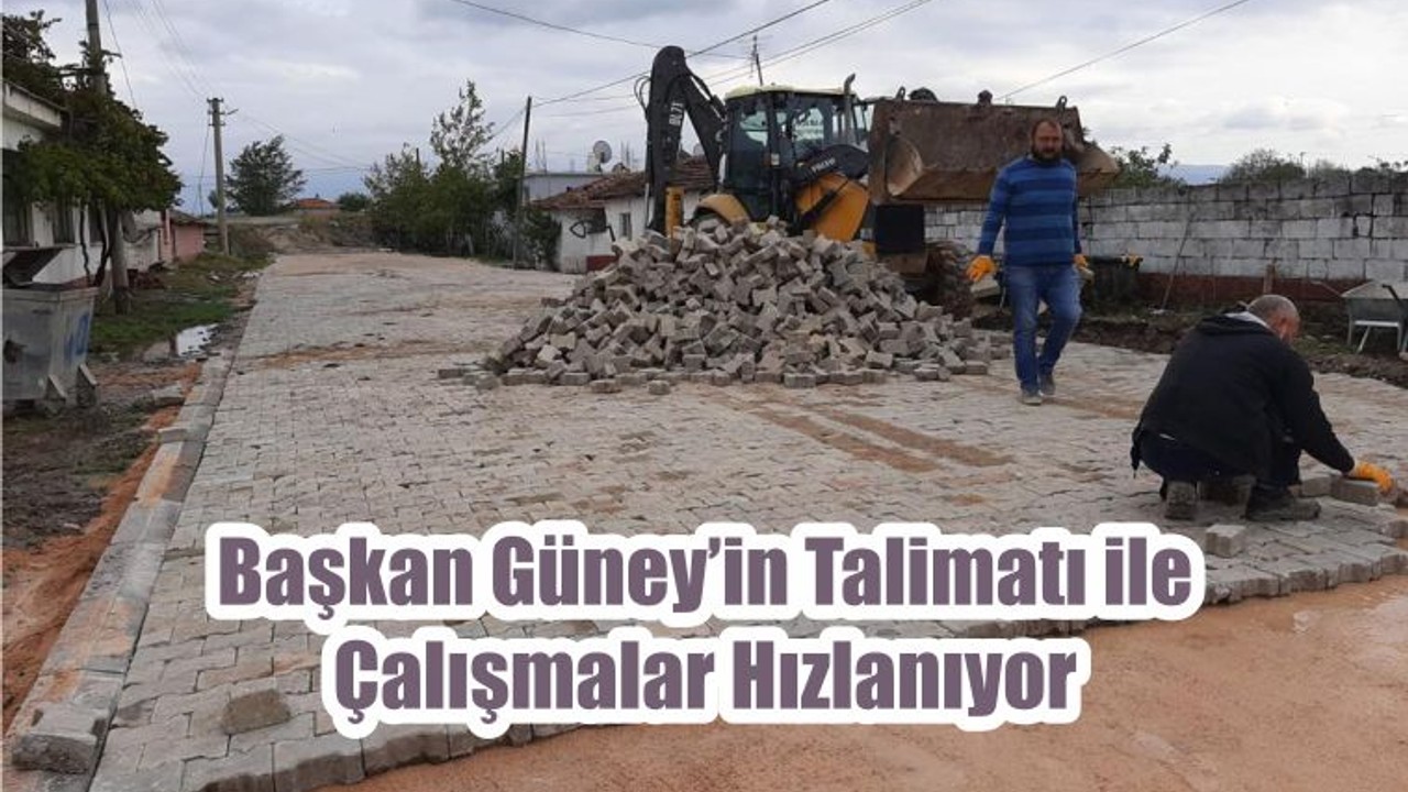 Başkan Güney’in Talimatı ile Çalışmalar Hızlanıyor