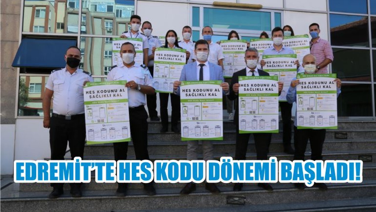 EDREMİT’TE HES KODU DÖNEMİ BAŞLADI!