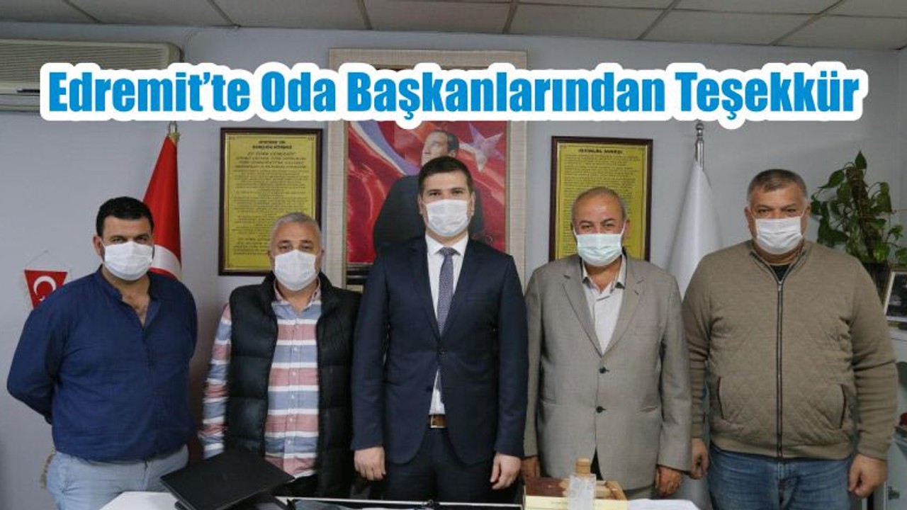 Edremit’te Oda Başkanlarından Teşekkür