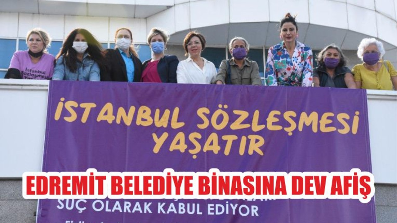 EDREMİT BELEDİYE BİNASINA DEV AFİŞ