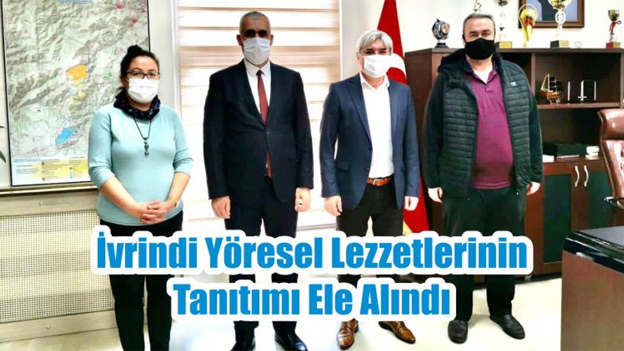 İvrindi Yöresel Lezzetlerinin Tanıtımı Ele Alındı