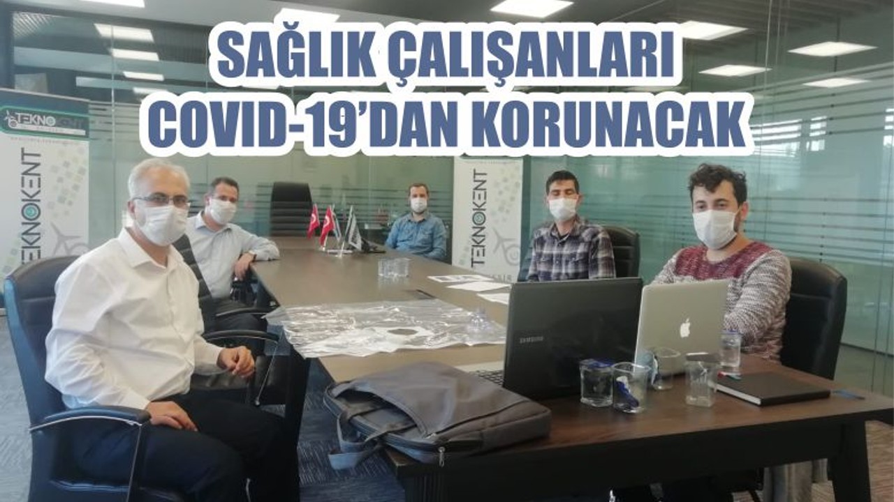 SAĞLIK ÇALIŞANLARI COVID-19’DAN KORUNACAK