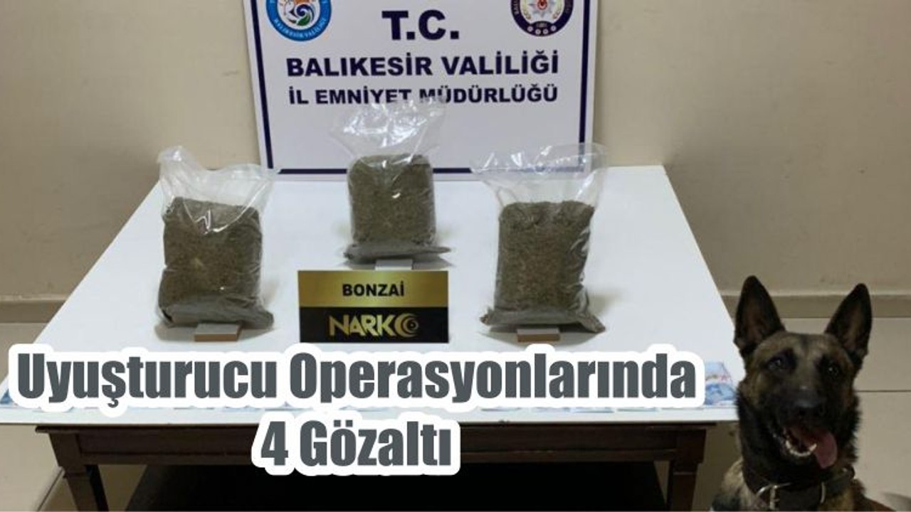 Uyuşturucu Operasyonlarında 4 Gözaltı