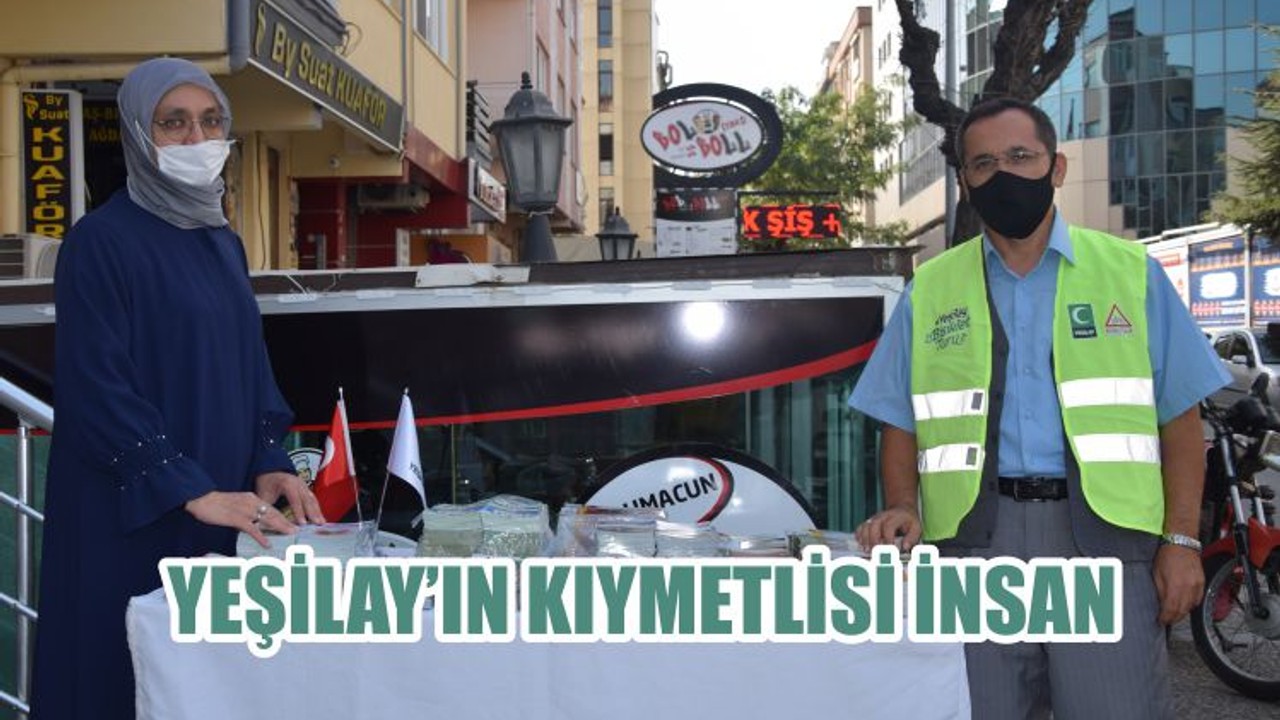 YEŞİLAY’IN KIYMETLİSİ İNSAN