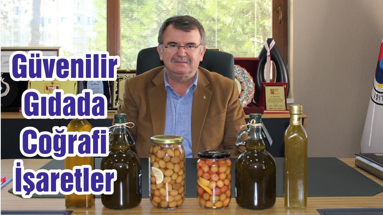 Güvenilir Gıdada Coğrafi İşaretler