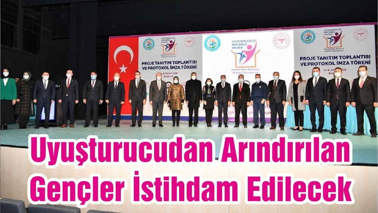 Balıkesir'de Uyuşturucudan Arındırılan Gençler İstihdam Edilecek