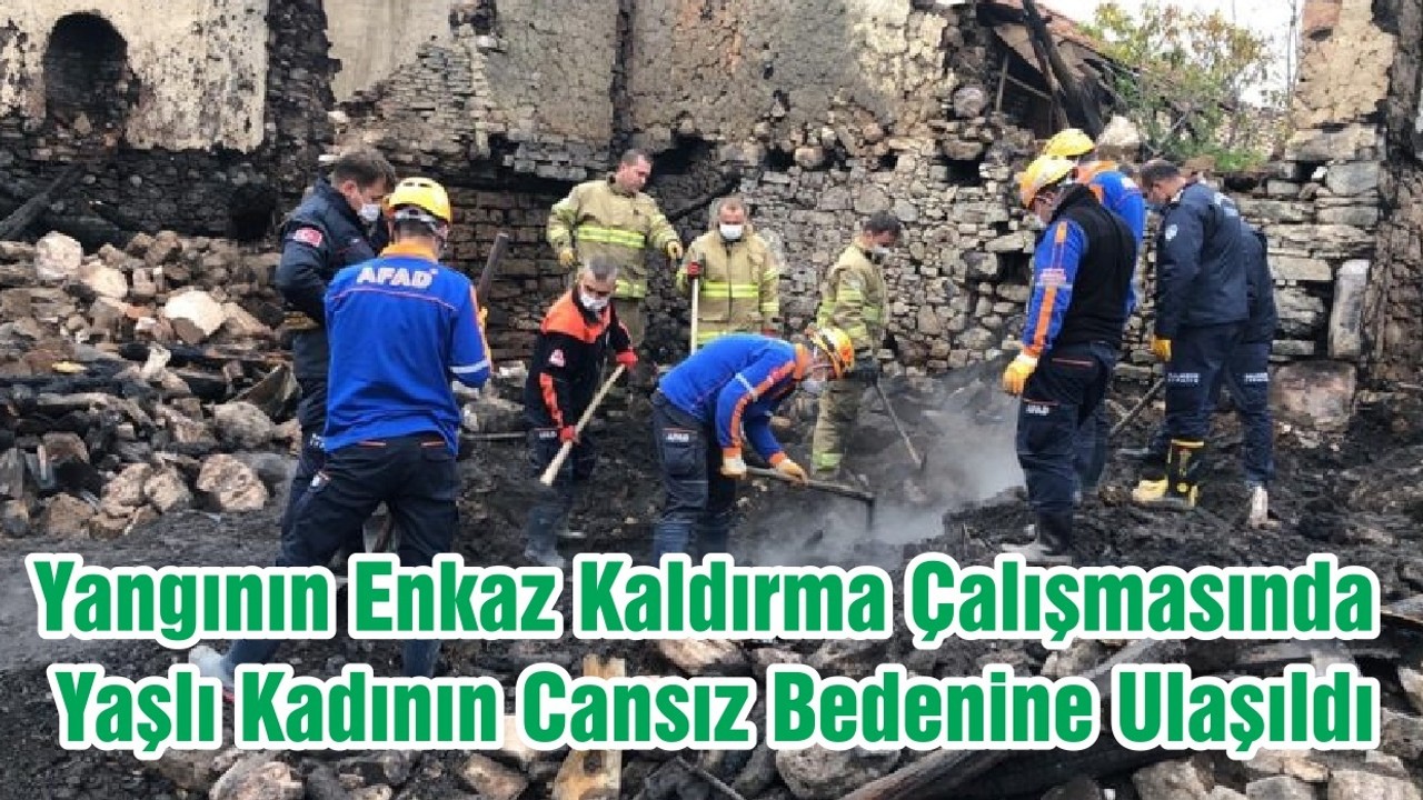 Balıkesir'deki Yangının Enkaz Kaldırma Çalışmasında Yaşlı Kadının Cansız Bedenine Ulaşıldı