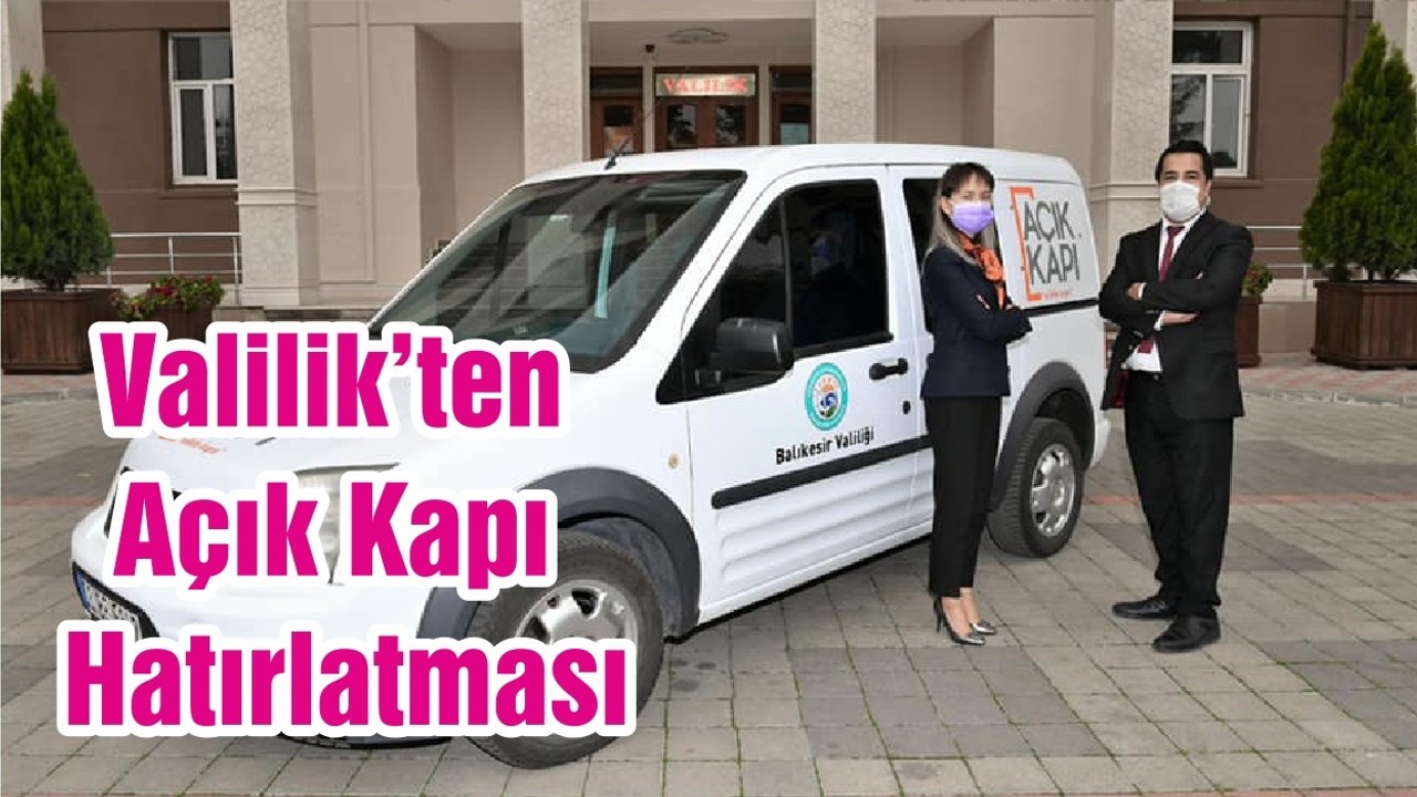Valilik’ten Açık Kapı Hatırlatması
