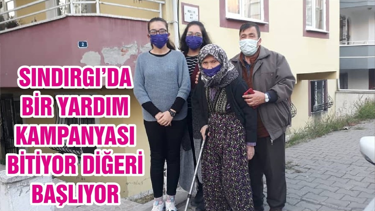 SINDIRGI’DA BİR YARDIM KAMPANYASI BİTİYOR DİĞERİ BAŞLIYOR
