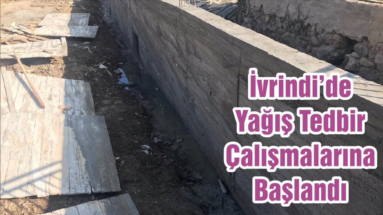 İvrindi’de Yağış Tedbir Çalışmalarına Başlandı