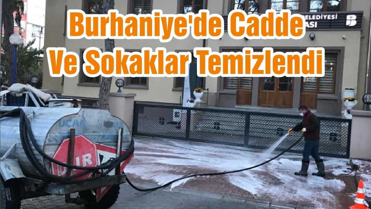 Burhaniye'de Cadde Ve Sokaklar Temizlendi
