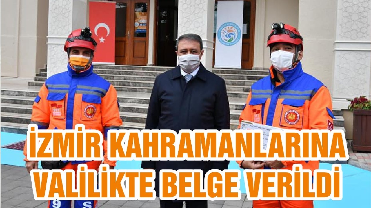 İZMİR KAHRAMANLARINA VALİLİKTE BELGE VERİLDİ