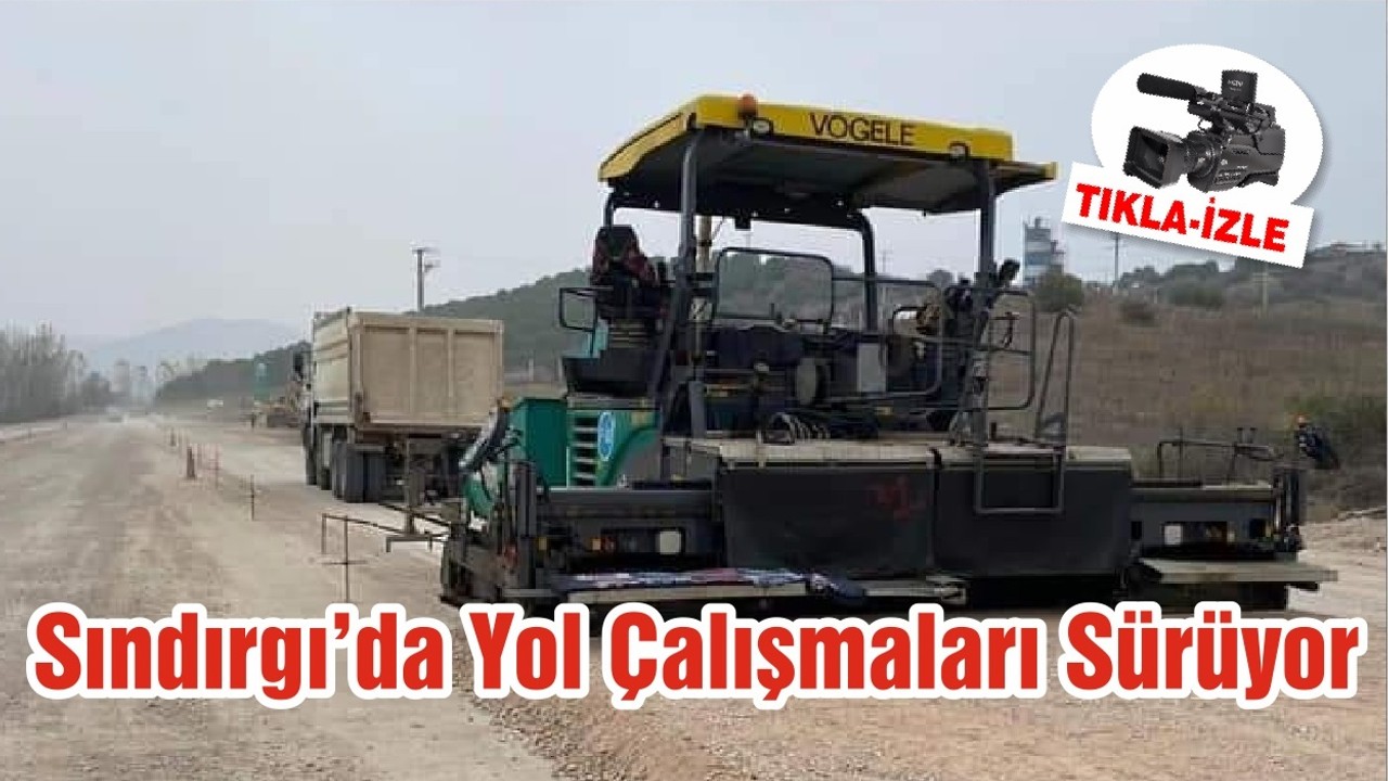 Sındırgı’da Yol Çalışmaları Sürüyor